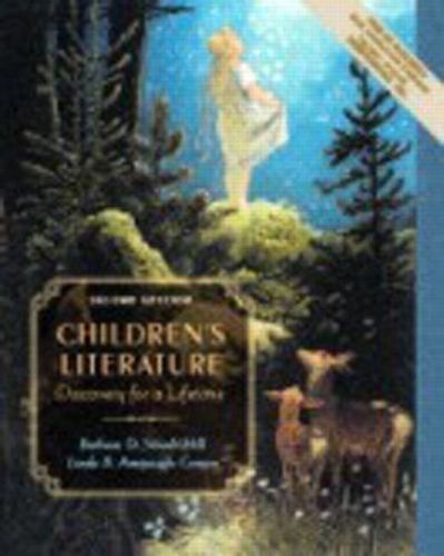 Children’s Literature: Discovery for a Lifetime with CD-ROM (2nd Edition) by