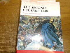 Osprey Campaign – #204 The Second Crusade 1148