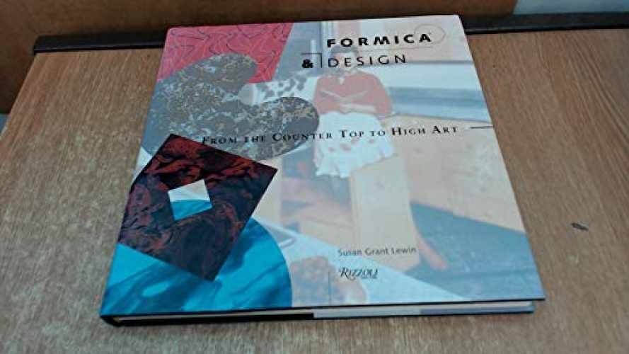 Formica & Design: From the – Hardcover, by Susan Grant Lewin – Very Good n