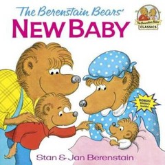 The Berenstain Bears’ New Baby – Paperback By Berenstain, Stan – GOOD