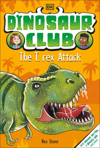 Dinosaur Club: The T-Rex Attack – Paperback By Stone, Rex – GOOD
