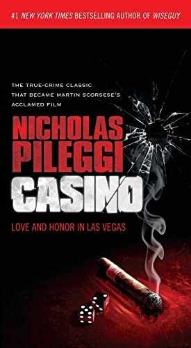 Casino: Love and Honor in Las Vegas – Paperback, by Pileggi Nicholas – Very Good