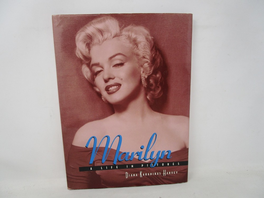 Marilyn A Life In Pictures by Diana Karanikas Harvey 1999