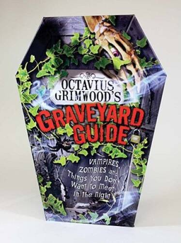 Octavius Grimwood’s Graveyard Guide: to Vampires, Zombies, and Things You – GOOD