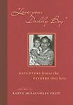 Love You, Daddy Boy: Daughters Honor the Fathers They Love