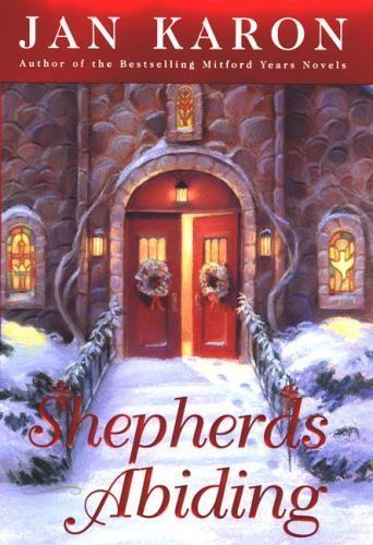 Shepherds Abiding: A Mitford Christmas Stor- 9780670031207, hardcover, Jan Karon