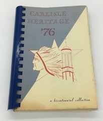 Carlisle Heritage ‘76 Cookbook A Bicentennial Collection 228 Pages Rare PA