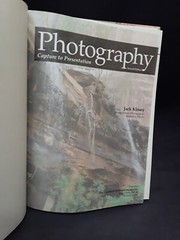 Photography: Capture to Presentation by Jack Klasey (2012) 2nd Ed LN HB 241018