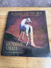 Horses of the Sun by Robert Vavra (1995, Hardcover) Signed By The Author