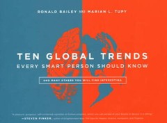 Ten Global Trends Every Smart Person Should Know: And Many Others Yo – VERY GOOD