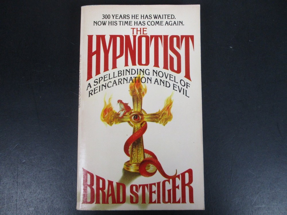 The Hypnotist Brad Steiger 1979 First Printing Reincarnation Horror Dell PB