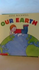 Our Earth by Anne Rockwell, Good Book