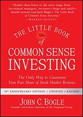 The Little Book of Common Sense Investing: The Only Way to Guarantee Your Fa…