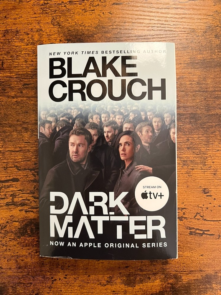Dark Matter : A Novel by Blake Crouch – Autographed (2024, Trade Paperback)