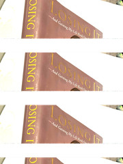 RARE! Losing It : And Gaining My Life Back One Pound at a Time by Bertinelli, V.