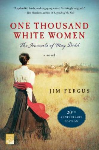 One Thousand White Women (20th Anniversary Edition): The Journals of May – GOOD