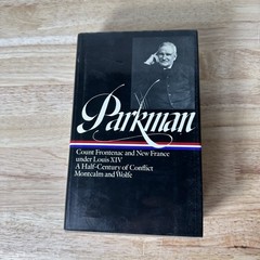 Parkman France & England in North America Vol II Library of America Hardcover