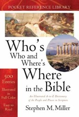 Who’s Who and Where’s Where in the Bible (Bible Reference Library)