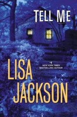 Tell Me – Hardcover By Jackson, Lisa – VERY GOOD
