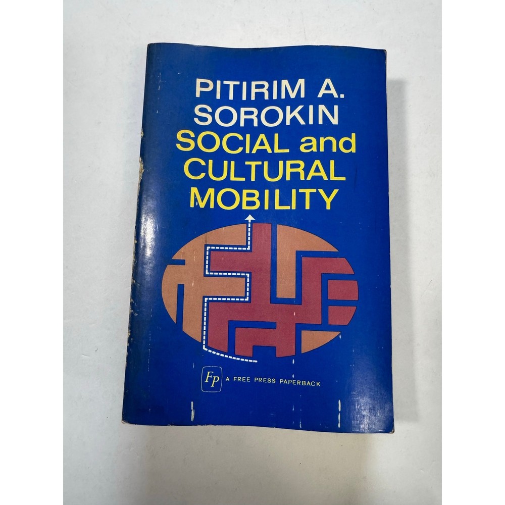 Social and Cultural Mobility by Pitirim A Sorokin 1964 1st Free Press Paperback