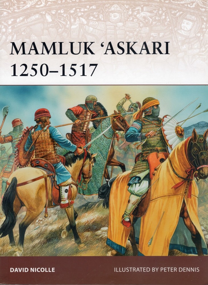 Osprey Malik 'Askari 1250-1517 by David Nicolle