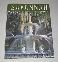 Savannah, Georgia And the Lowcountry: A Photographic Portrait