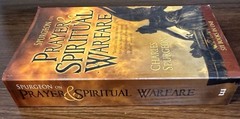Spurgeon on Prayer & Spiritual Warfare: Six Books in One (The Power in Praye…