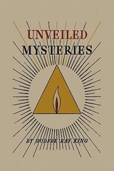 Unveiled Mysteries – Paperback By King, GodfrÃ© Ray – GOOD