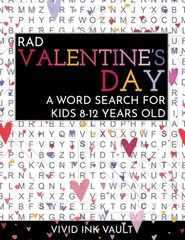 Rad Valentine’s Day – A Word Search for Kids 8-12 Years Old (Rad Holiday Wor…