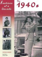 Fashions of a Decade: The 1940s