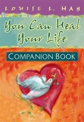 You Can Heal Your Life Companion Book – Paperback, by Louise Hay – Very Good o