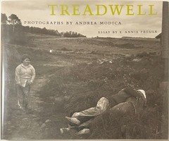 Andrea Modica: Treadwell SIGNED 1st ed print hc/dj E. Annie Proulx 1996