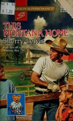 This Montana Home : Family Man (Harlequin Superromance No. 692) by Sherry Lewis,