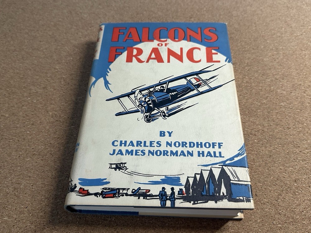 Falcons of France: A Tale of Youth and the Air Nordhoff HC DJ Book 1957