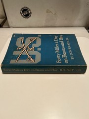 FORTY MILES A DAY ON BEANS AND HAY by Don Rickey Jr. TPB 1972 US Army 1st Print