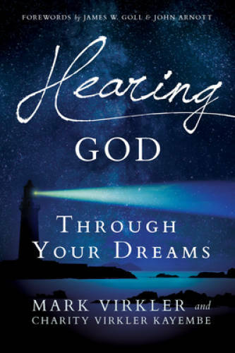 Hearing God Through Your Dreams: Understanding the Language God Spe – VERY GOOD