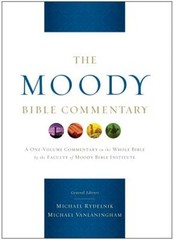 The Moody Bible Commentary: A One-Volume Commentary on the Whole Bible by the