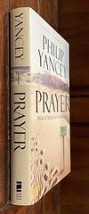 Prayer : Does It Make Any Difference? by Philip Yancey | Hardcover w/Dust Jacket