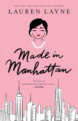 Made in Manhattan – Layne, Lauren – Like New – See condition notes
