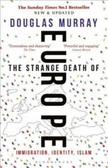 The Strange Death of Europe: Immigration, Identity, Islam – Paperback – GOOD