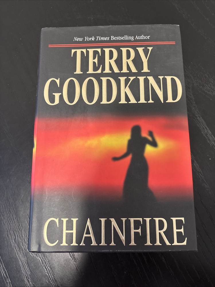 Chainfire by Terry Goodkind First Edition (2005, Hardcover)