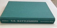 U.S. Battleships: An Illustrated Design History by Friedman, Norman, hardcover