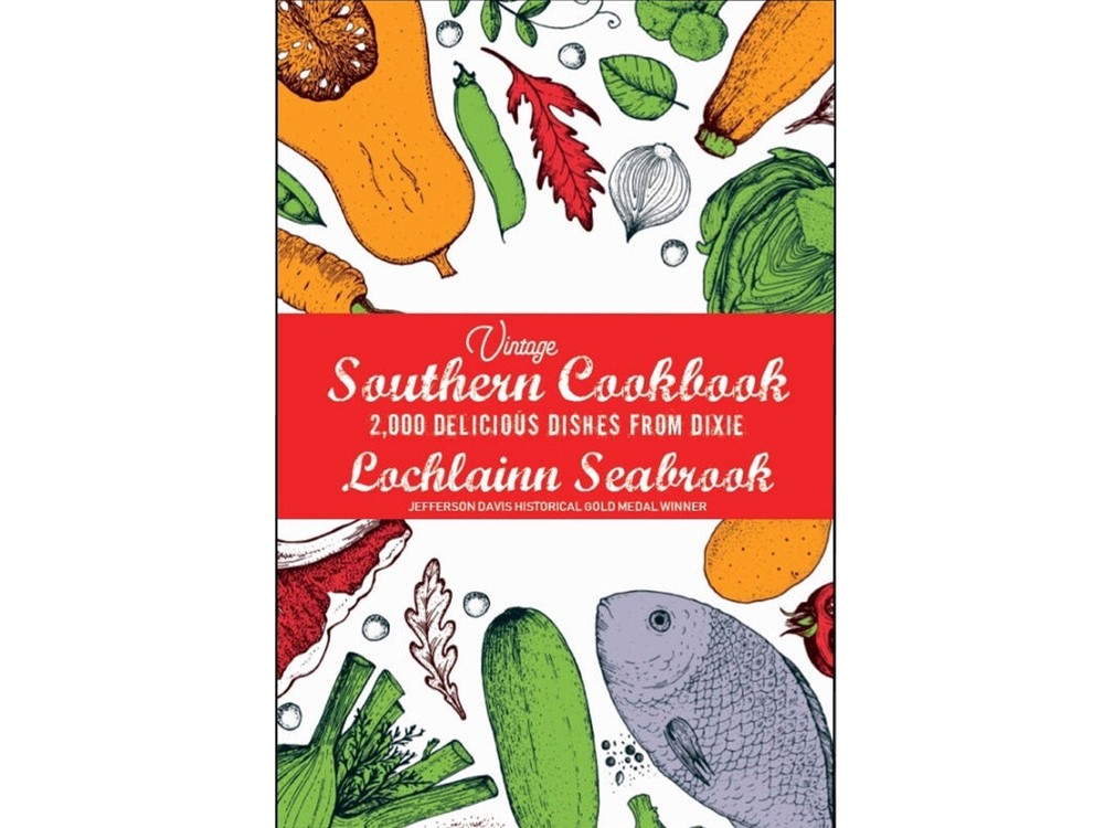 Vintage Southern Cookbook By Lochlainn Seabrook Illustrated Hardcover 588 Pages