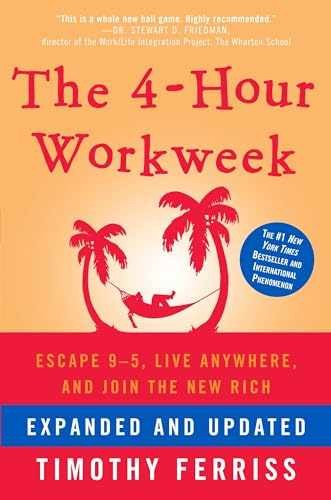 The 4-Hour Workweek: Escape 9-5, – Hardcover, by Ferriss Timothy – Acceptable j
