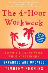 The 4-Hour Workweek: Escape 9-5, – Hardcover, by Ferriss Timothy – Acceptable j