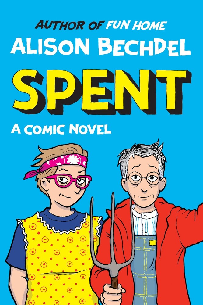 Alison Bechdel Spent /anglais