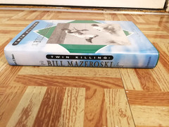 Twin Killing: The Bill Mazeroski Story, John T Bird 1995 HCDJ Illustrated MLB