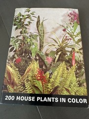 200 House Plants in Color G. Kromdijk HC Illustrated Gardening House Plants
