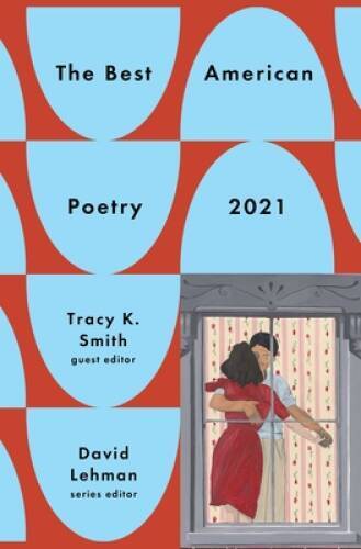 The Best American Poetry 2021 (The Best American Poetry series) – GOOD