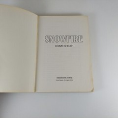 Snowfire by Kermit Shelby, Baker Book House 1984 Paperback Reprint